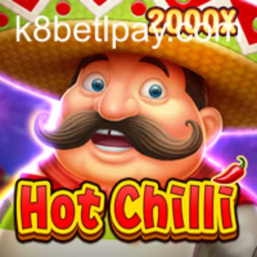 Exploring HotChilli: A Thrilling Dive into K8bet’s Spicy Game World